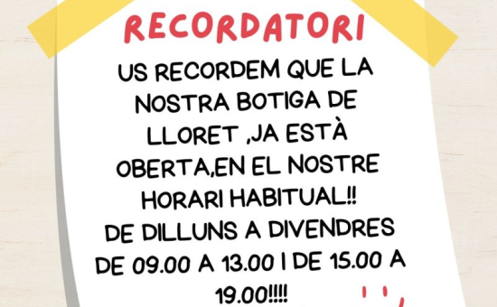 JA TENIM OBERTA LA BOTIGA DE LLORET!!