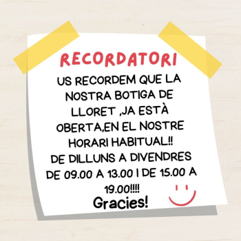 JA TENIM OBERTA LA BOTIGA DE LLORET!!