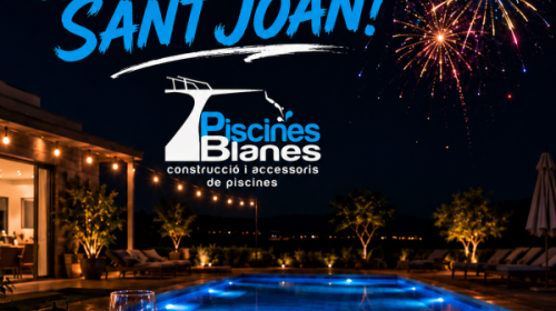 PISCINAS BLANES LES DESEA UNA FELIZ VERBENA DE SAN JUNA!!!
